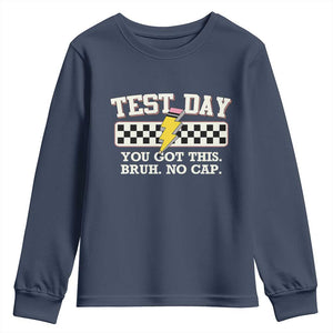 Funny Test Day You Got This Bruh No Cap Youth Sweatshirt Teacher Pencil Lightning Bolt TS11 Navy Print Your Wear