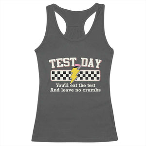 Funny Test Day You'll Eat The Test And Leave No Crumbs Racerback Tank Top Teacher Pencil Lightning Bolt TS11 Dark Heather Print Your Wear