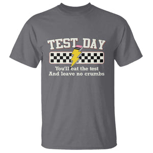 Funny Test Day You'll Eat The Test And Leave No Crumbs T Shirt Teacher Pencil Lightning Bolt TS11 Charcoal Print Your Wear
