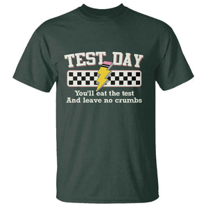 Funny Test Day You'll Eat The Test And Leave No Crumbs T Shirt Teacher Pencil Lightning Bolt TS11 Dark Forest Green Print Your Wear