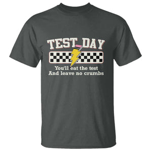 Funny Test Day You'll Eat The Test And Leave No Crumbs T Shirt Teacher Pencil Lightning Bolt TS11 Dark Heather Print Your Wear