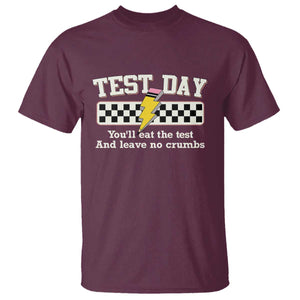 Funny Test Day You'll Eat The Test And Leave No Crumbs T Shirt Teacher Pencil Lightning Bolt TS11 Maroon Print Your Wear