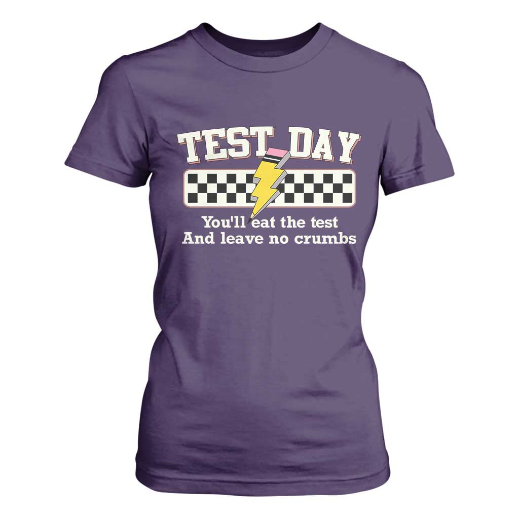 Funny Test Day You'll Eat The Test And Leave No Crumbs T Shirt For Women Teacher Pencil Lightning Bolt TS11 Purple Print Your Wear