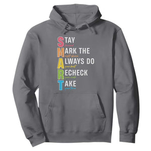 SMART Stay Focused Mark The Right Choice Hoodie Test Day Teacher TS11 Charcoal Print Your Wear