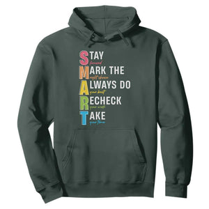 SMART Stay Focused Mark The Right Choice Hoodie Test Day Teacher TS11 Dark Forest Green Print Your Wear