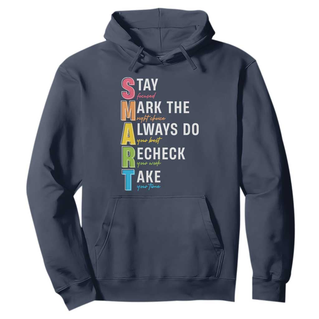 SMART Stay Focused Mark The Right Choice Hoodie Test Day Teacher TS11 Navy Print Your Wear