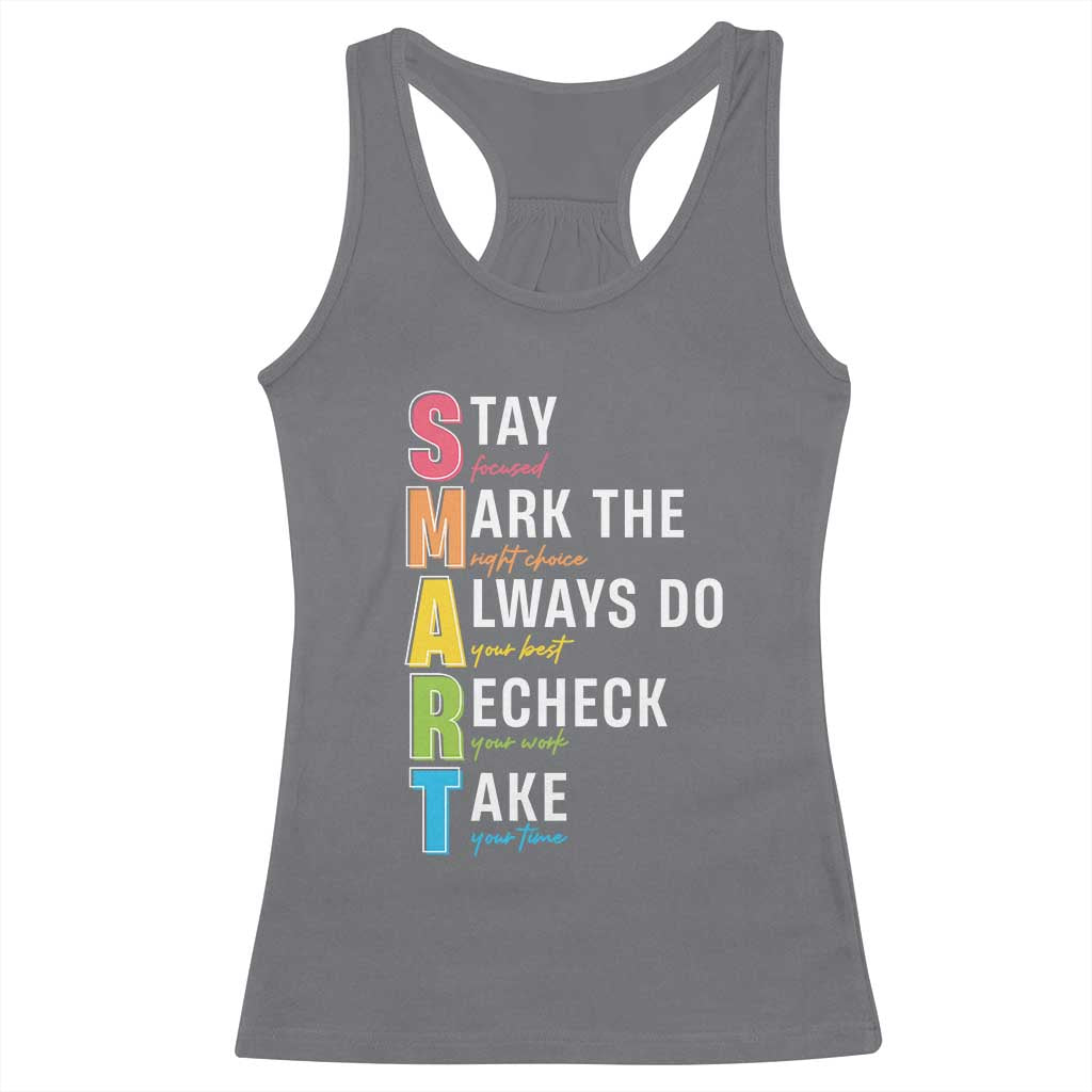 SMART Stay Focused Mark The Right Choice Racerback Tank Top Test Day Teacher TS11 Charcoal Print Your Wear