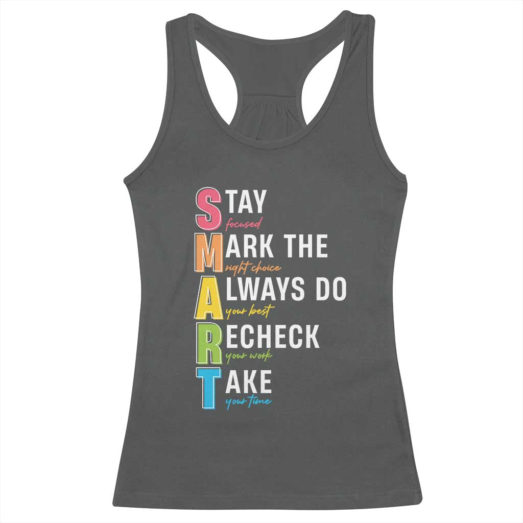 SMART Stay Focused Mark The Right Choice Racerback Tank Top Test Day Teacher TS11 Dark Heather Print Your Wear