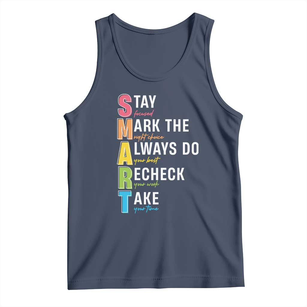 SMART Stay Focused Mark The Right Choice Tank Top Test Day Teacher TS11 Navy Print Your Wear
