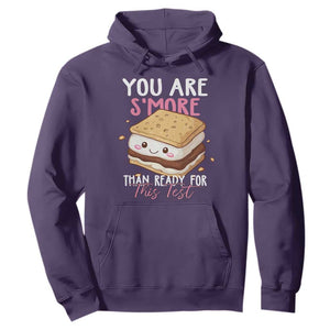 Funny You Are S'more Than Ready For This Test Hoodie Test Day Teacher TS11 Purple Print Your Wear