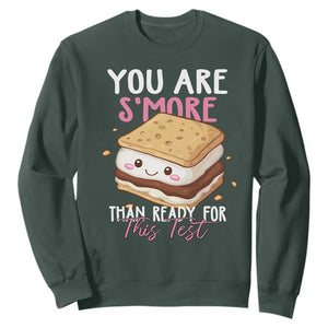 Funny You Are S'more Than Ready For This Test Sweatshirt Test Day Teacher TS11 Dark Forest Green Print Your Wear
