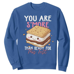 Funny You Are S'more Than Ready For This Test Sweatshirt Test Day Teacher TS11 Royal Blue Print Your Wear