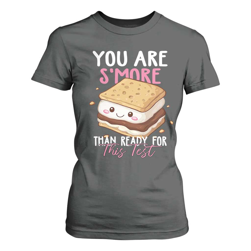 Funny You Are S'more Than Ready For This Test T Shirt For Women Test Day Teacher TS11 Dark Heather Print Your Wear