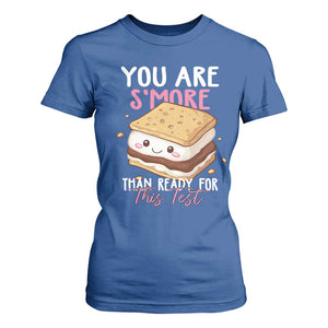 Funny You Are S'more Than Ready For This Test T Shirt For Women Test Day Teacher TS11 Royal Blue Print Your Wear