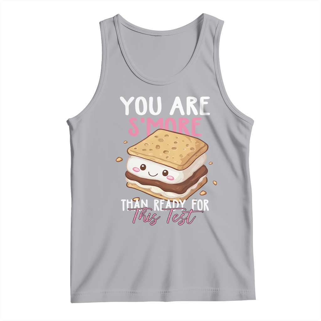 Funny You Are S'more Than Ready For This Test Tank Top Test Day Teacher TS11 Athletic Heather Print Your Wear