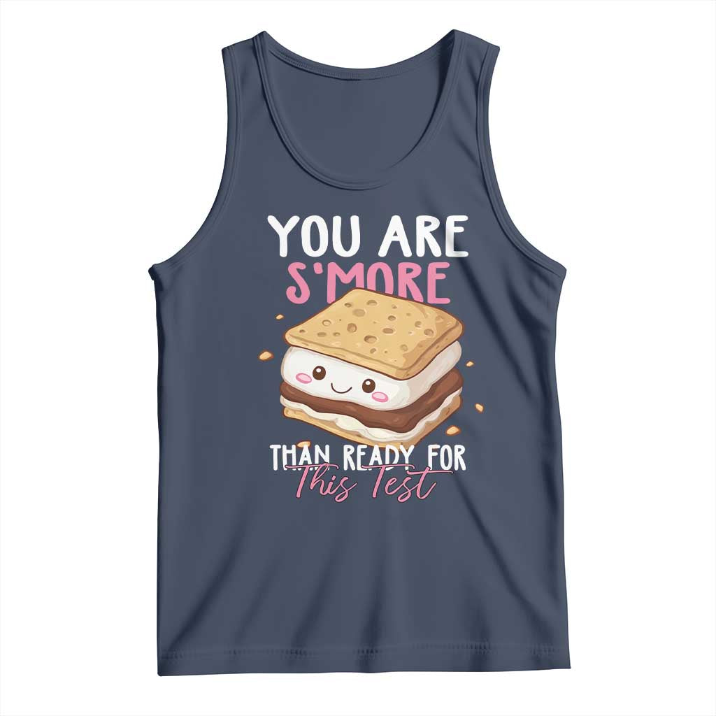 Funny You Are S'more Than Ready For This Test Tank Top Test Day Teacher TS11 Navy Print Your Wear