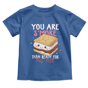 Funny You Are S'more Than Ready For This Test Toddler T Shirt Test Day Teacher TS11 Royal Blue Print Your Wear