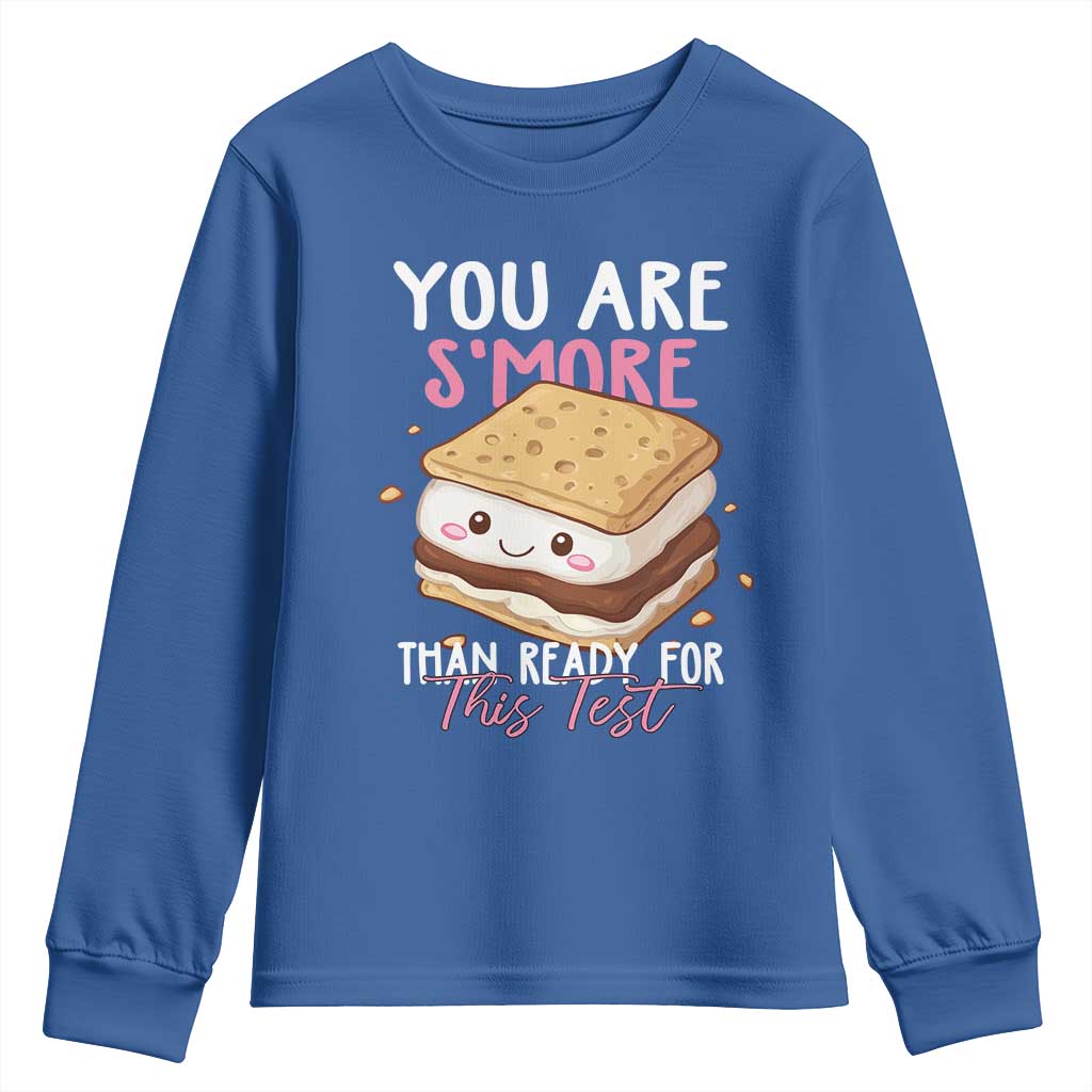 Funny You Are S'more Than Ready For This Test Youth Sweatshirt Test Day Teacher TS11 Royal Blue Print Your Wear