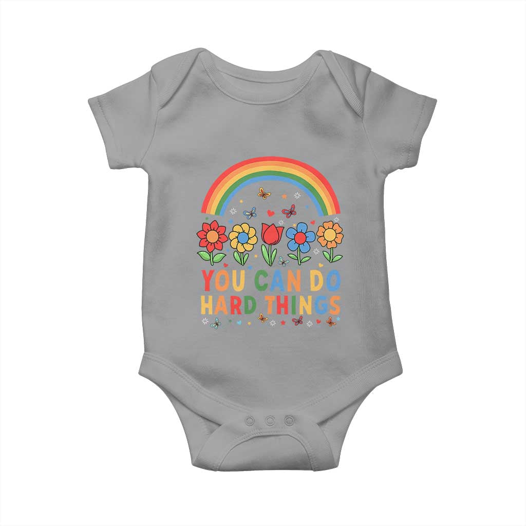 Funny You Can Do Hard Things Baby Onesie Motivational Quote Flowers Rainbow TS11 Sport Gray Print Your Wear