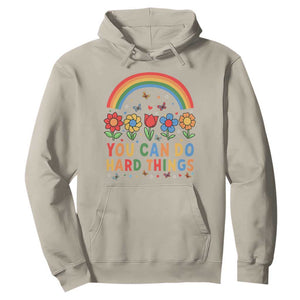 Funny You Can Do Hard Things Hoodie Motivational Quote Flowers Rainbow TS11 Sand Print Your Wear