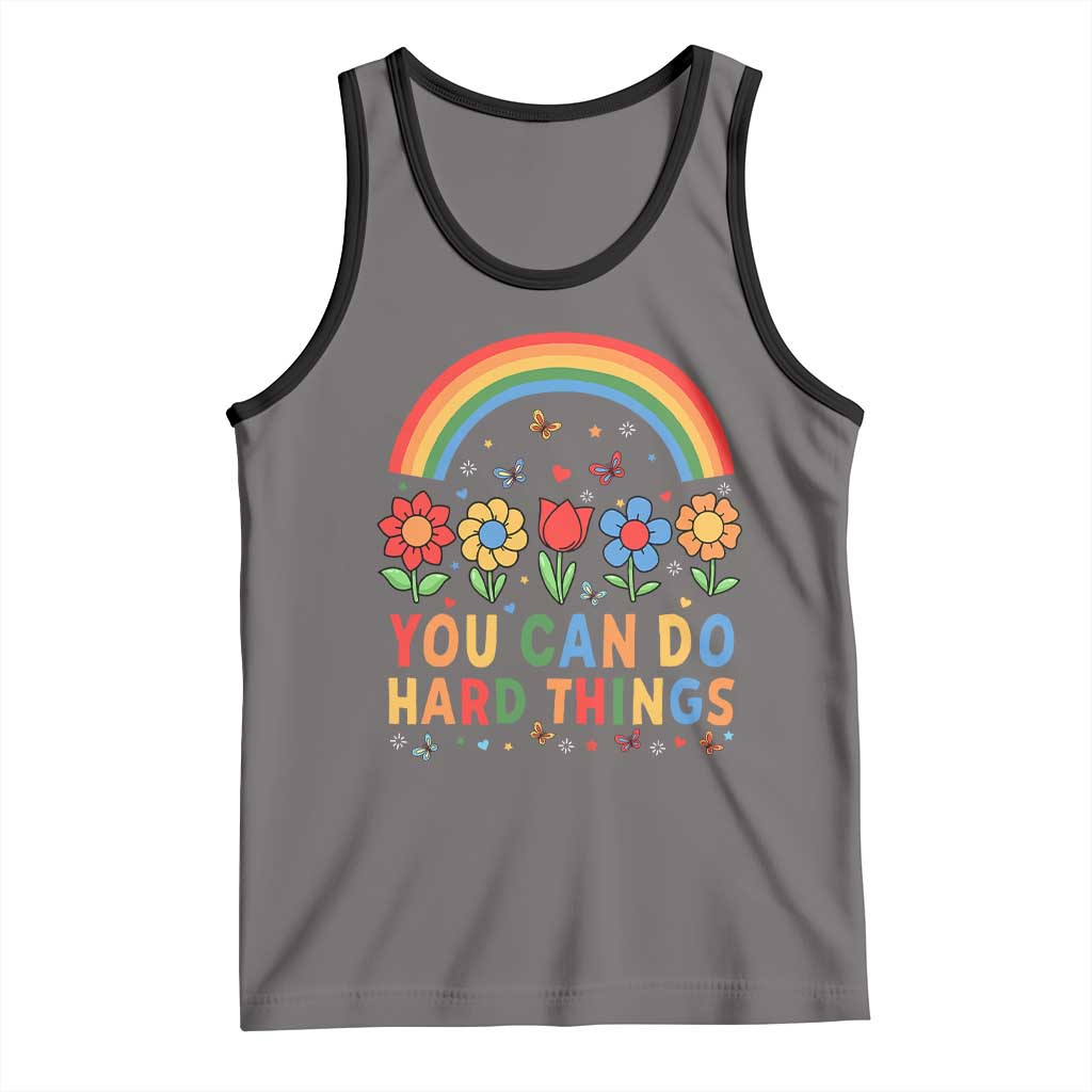 Funny You Can Do Hard Things Tank Top Motivational Quote Flowers Rainbow TS11 Deep Heather Black Print Your Wear
