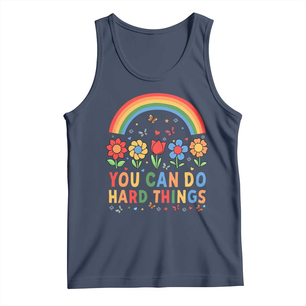 Funny You Can Do Hard Things Tank Top Motivational Quote Flowers Rainbow TS11 Navy Print Your Wear