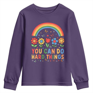 Funny You Can Do Hard Things Youth Sweatshirt Motivational Quote Flowers Rainbow TS11 Purple Print Your Wear