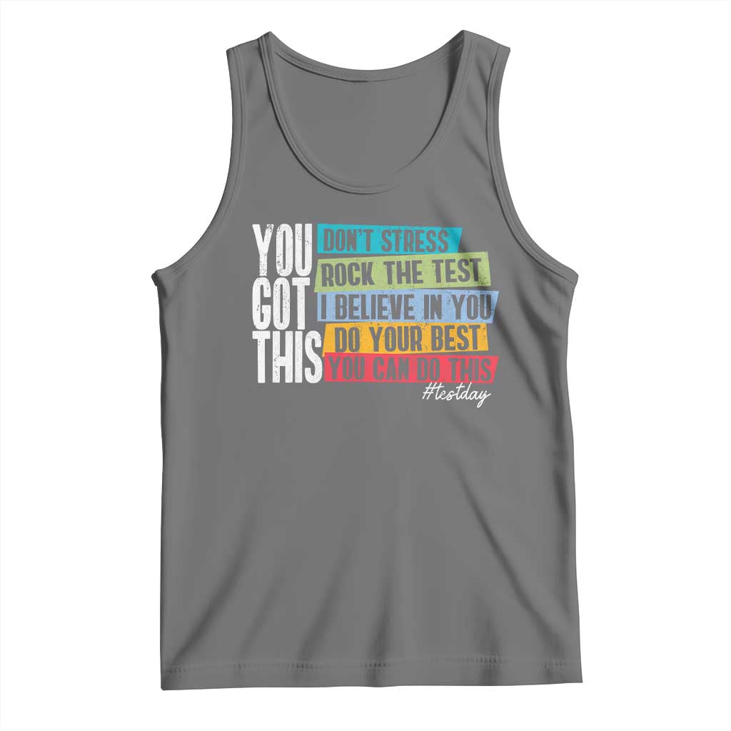 Funny Test Day You Got This Tank Top Don't Stress Rock The Test Teacher Testing Day TS11 Black Heather Print Your Wear