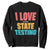 Funny Test Day Sweatshirt I Love The Last Day Of State Testing TS11 Black Print Your Wear