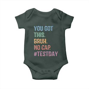 Funny Test Day You Got This Bruh No Cap Baby Onesie Testing Day Motivation TS11 Print Your Wear