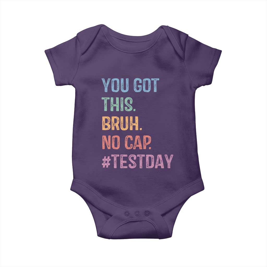 Funny Test Day You Got This Bruh No Cap Baby Onesie Testing Day Motivation TS11 Purple Print Your Wear