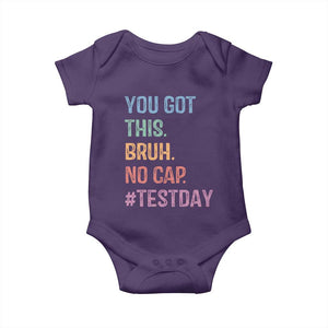 Funny Test Day You Got This Bruh No Cap Baby Onesie Testing Day Motivation TS11 Purple Print Your Wear