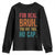 Funny Test Day For Real Bruh You Got This No Cap Youth Sweatshirt Testing Day Motivation TS11 Black Print Your Wear
