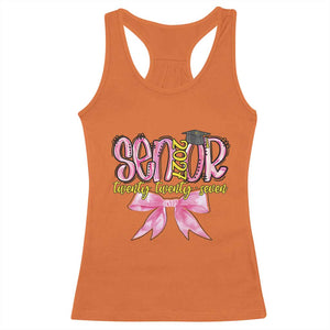 Funny Senior EST 2027 Graduation Racerback Tank Top Twenty Twenty Seven Pink Bow TS11 Orange Print Your Wear