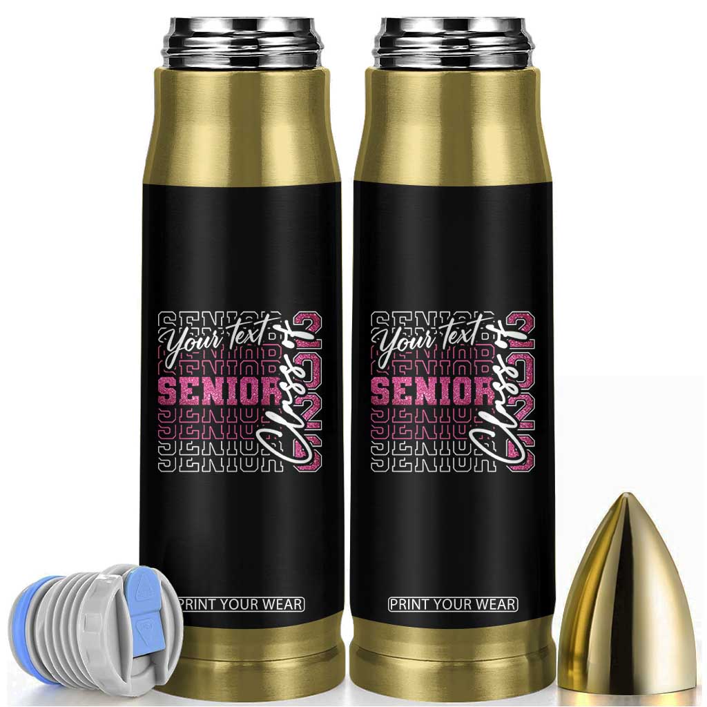 Personalized Senior 2026 Bullet Tumbler Custom Text Class Of 2026 Graduation Glitter Print TS11 Black Print Your Wear