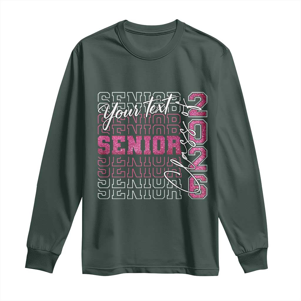 Personalized Senior 2026 Long Sleeve Shirt Custom Text Class Of 2026 Graduation Glitter Print TS11 Dark Forest Green Print Your Wear