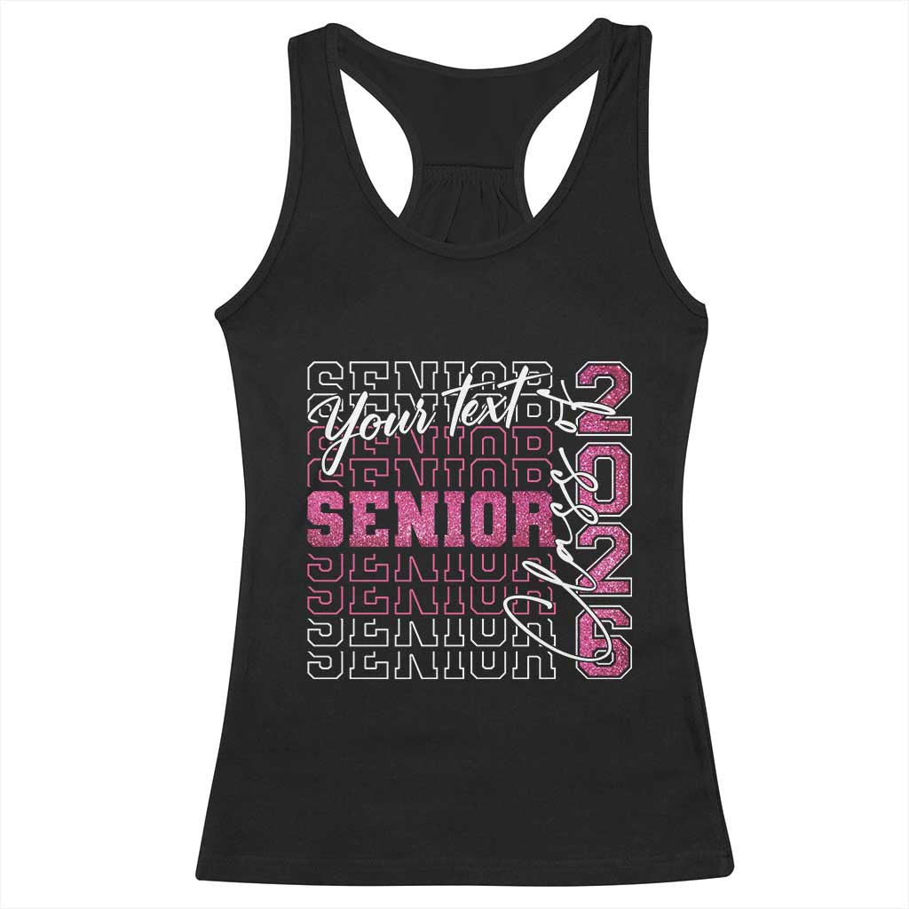 Personalized Senior 2026 Racerback Tank Top Custom Text Class Of 2026 Graduation Glitter Print TS11 Black Print Your Wear