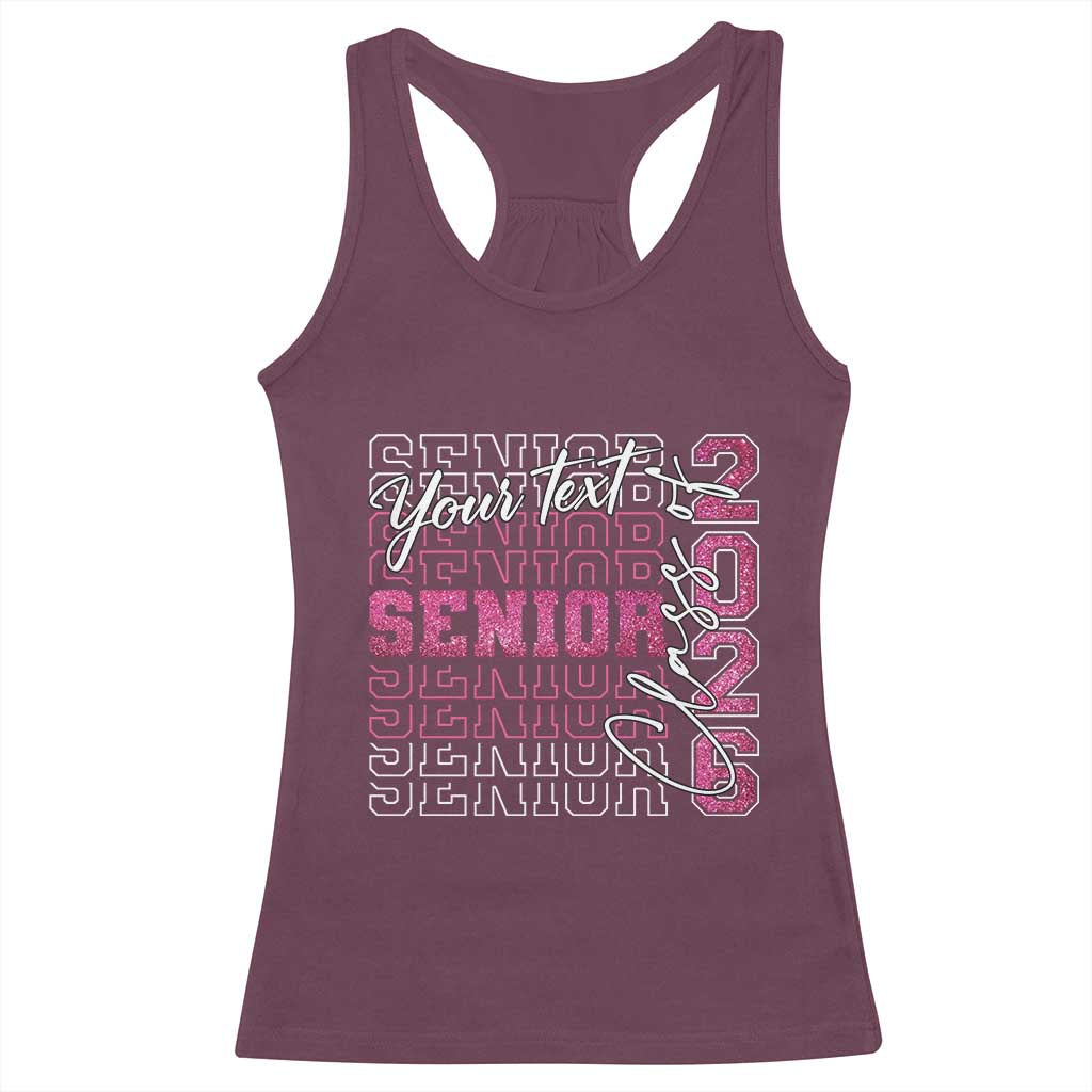 Personalized Senior 2026 Racerback Tank Top Custom Text Class Of 2026 Graduation Glitter Print TS11 Maroon Print Your Wear