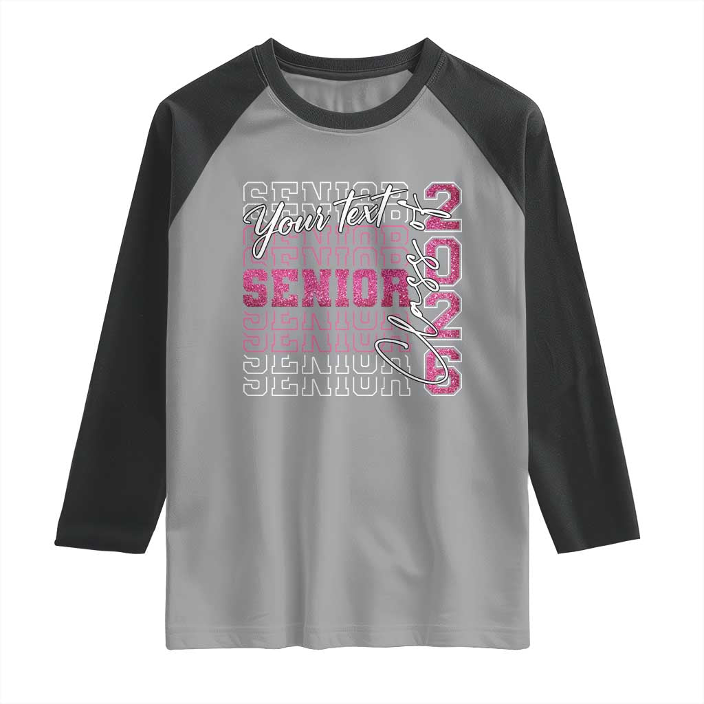 Personalized Senior 2026 Raglan Shirt Custom Text Class Of 2026 Graduation Glitter Print TS11 Sport Gray Black Print Your Wear