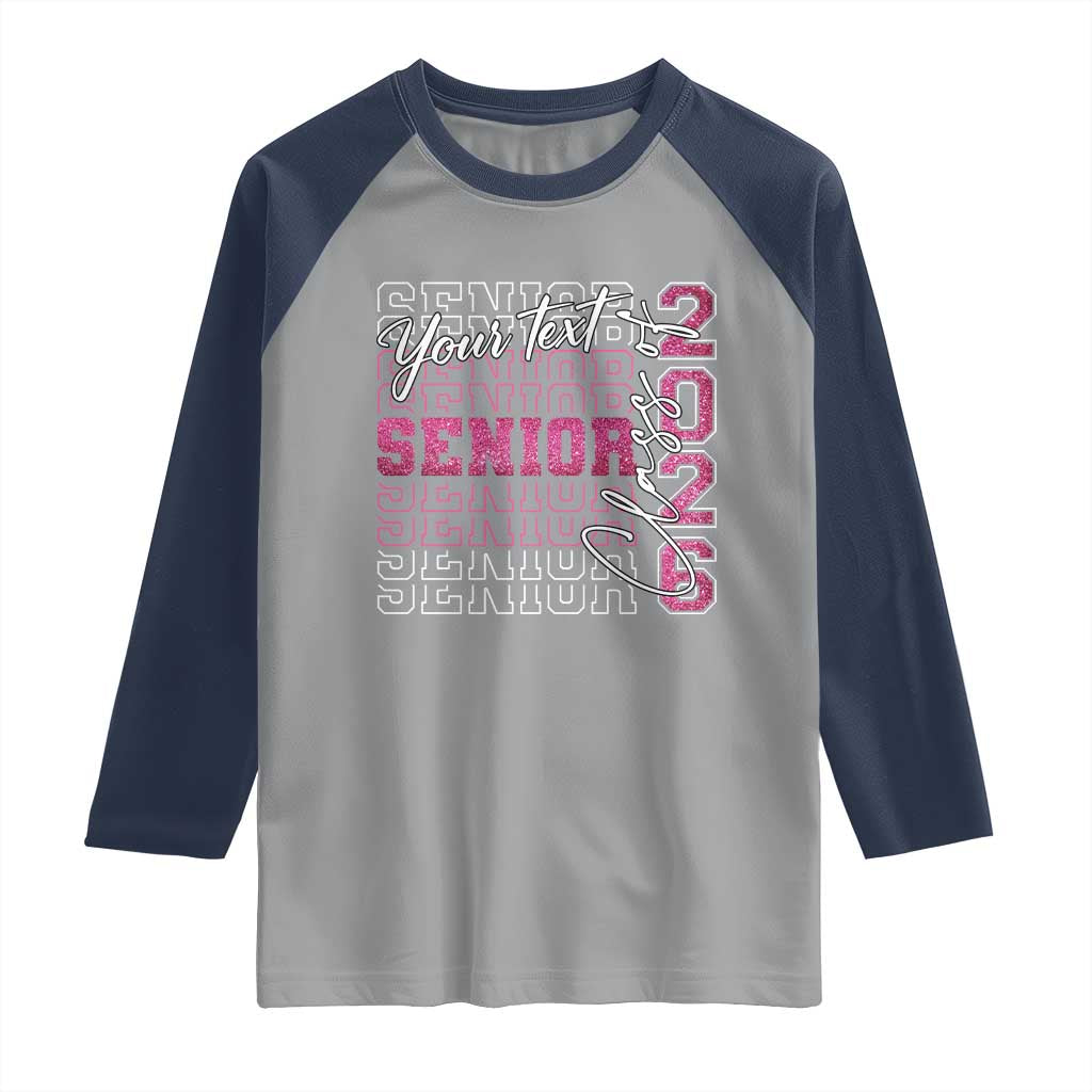 Personalized Senior 2026 Raglan Shirt Custom Text Class Of 2026 Graduation Glitter Print TS11 Sport Gray Navy Print Your Wear