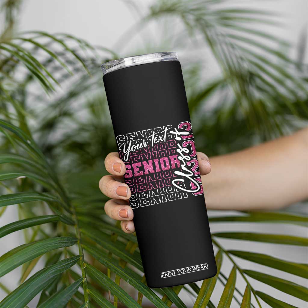Personalized Senior 2026 Skinny Tumbler Custom Text Class Of 2026 Graduation Glitter Print TS11 Print Your Wear