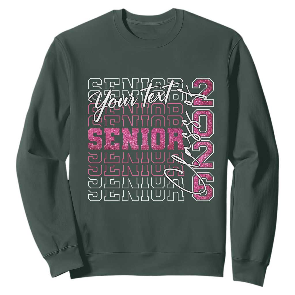 Personalized Senior 2026 Sweatshirt Custom Text Class Of 2026 Graduation Glitter Print TS11 Dark Forest Green Print Your Wear