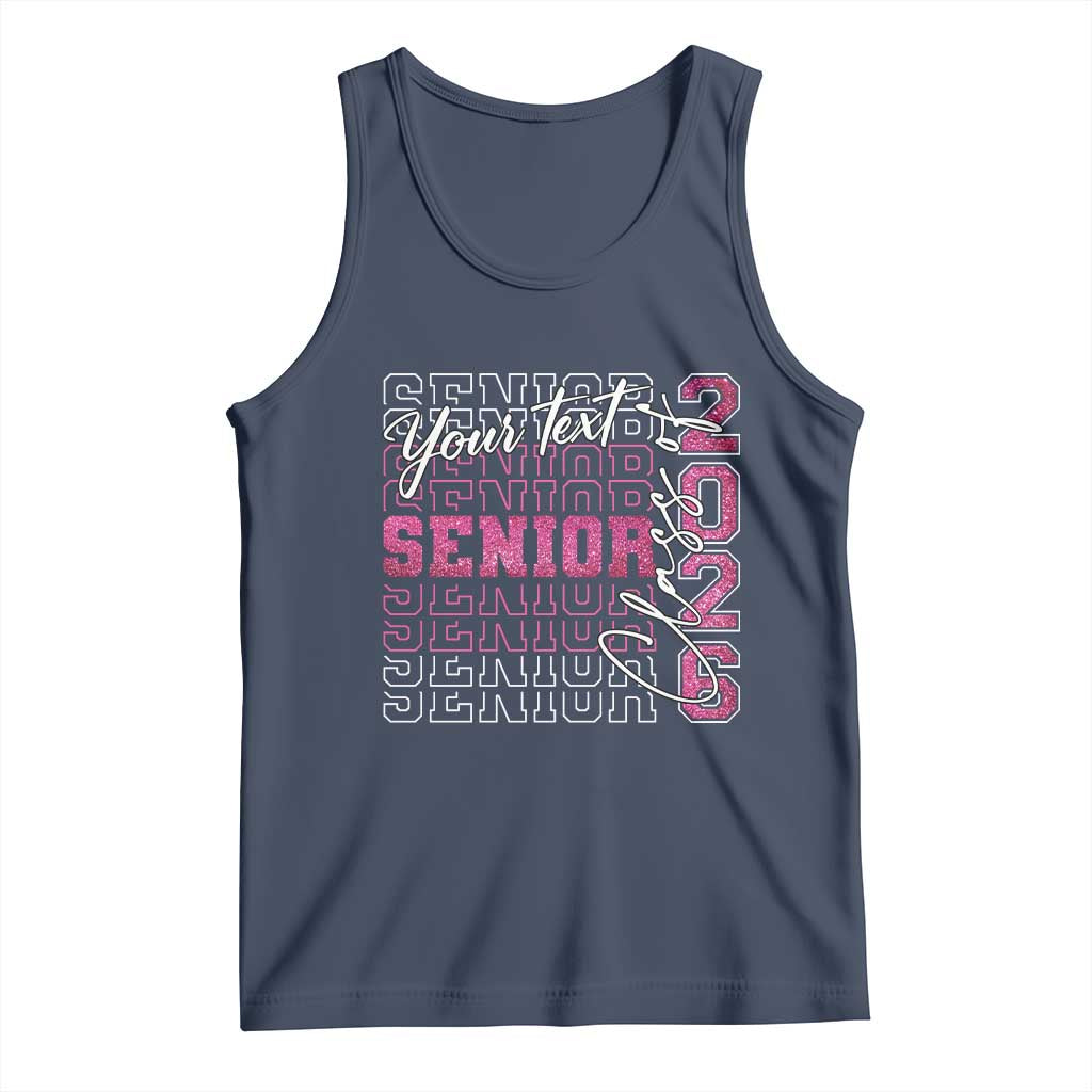 Personalized Senior 2026 Tank Top Custom Text Class Of 2026 Graduation Glitter Print TS11 Navy Print Your Wear