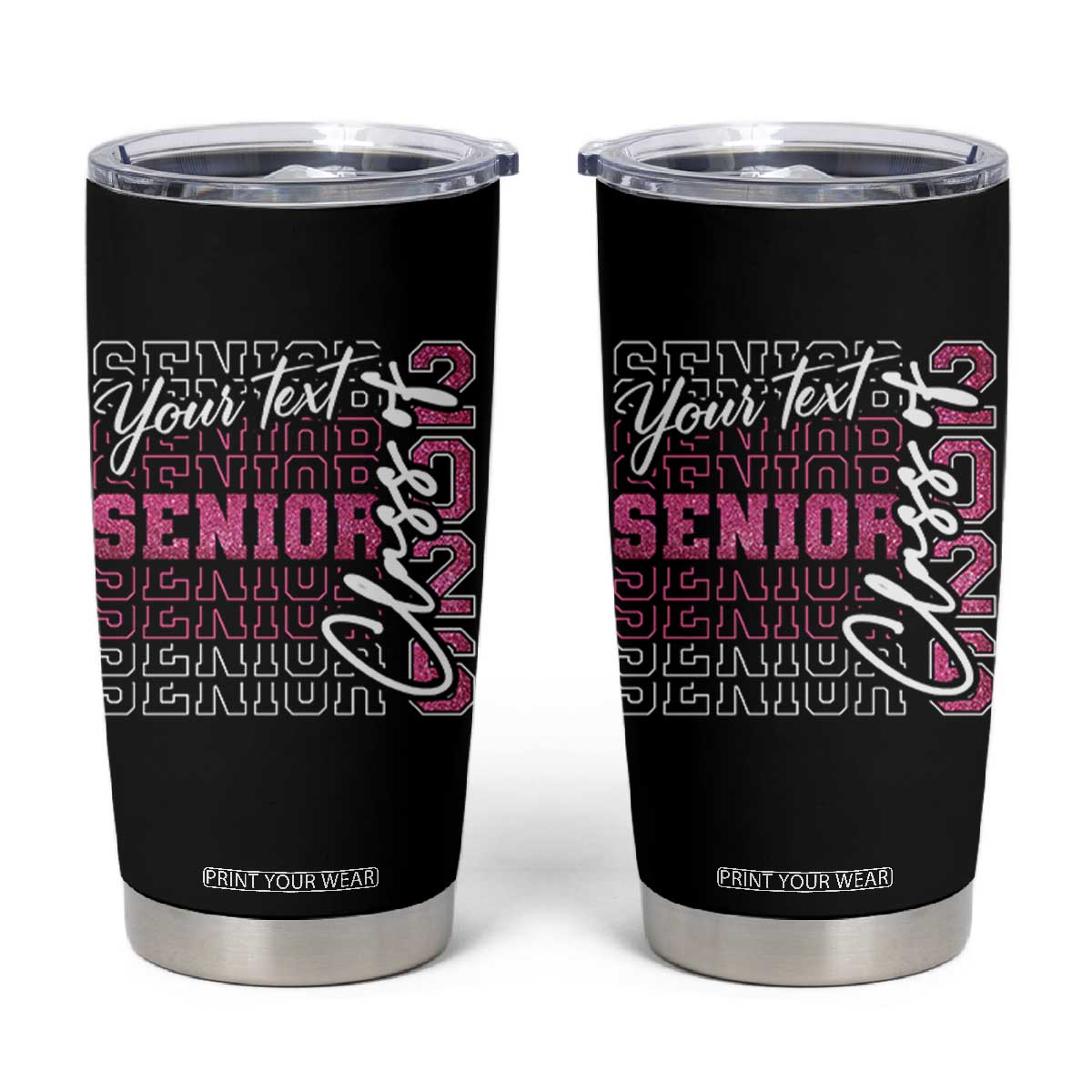 Personalized Senior 2026 Tumbler Cup Custom Text Class Of 2026 Graduation Glitter Print TS11 Black Print Your Wear