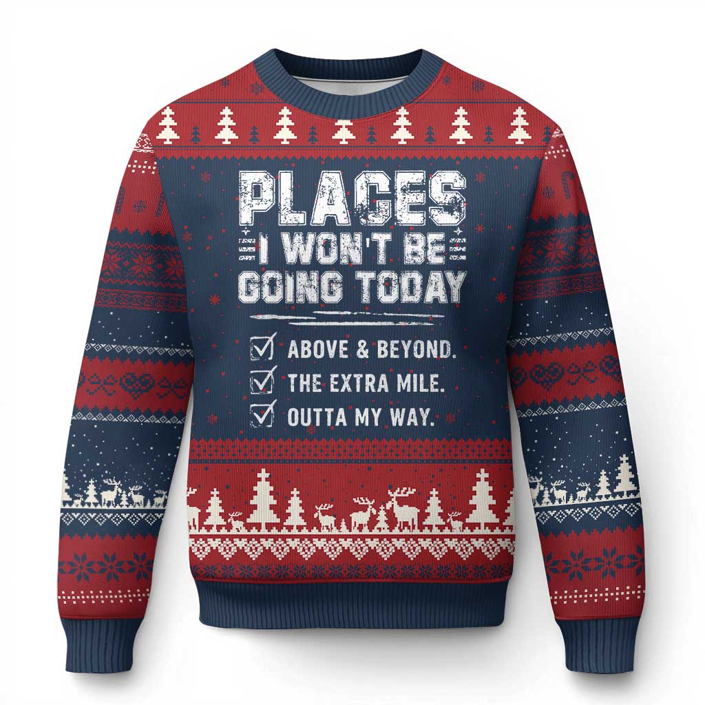 Place I Wont Be Going Today Ugly Christmas Sweater Funny Work Humor Sarcastic Quote TS11 Navy Red Print Your Wear