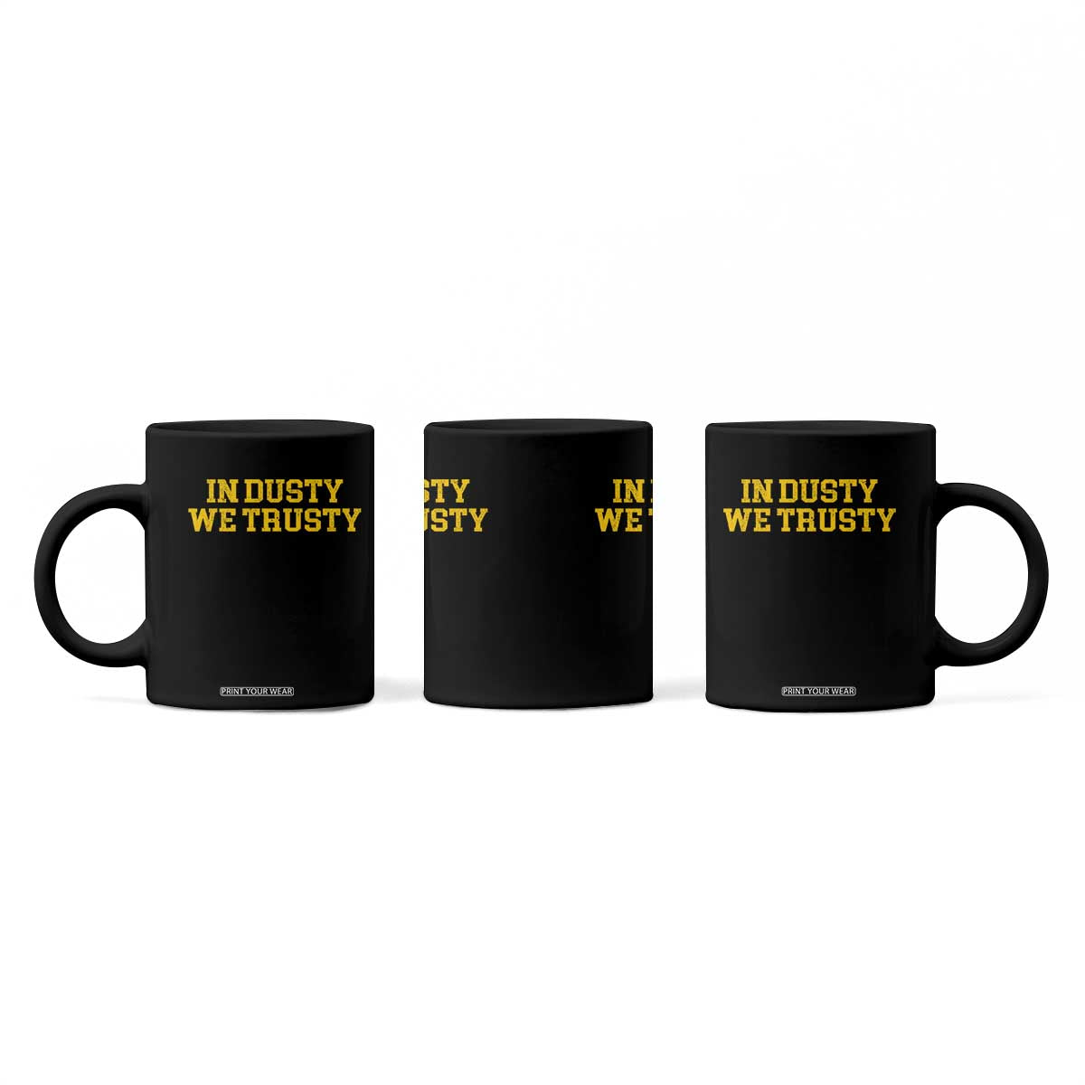 In Dusty We Trusty Coffee Mug Michigan State Basketball Quote TS11 Print Your Wear