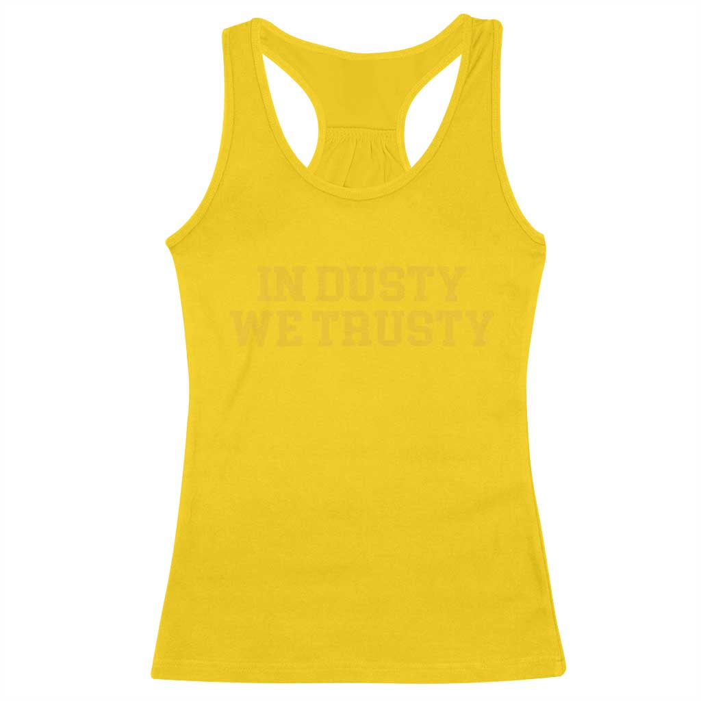 In Dusty We Trusty Racerback Tank Top Michigan State Basketball Quote TS11 Daisy Print Your Wear