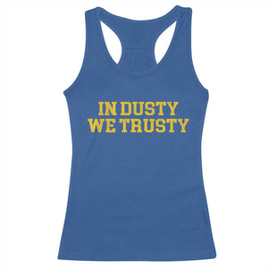 In Dusty We Trusty Racerback Tank Top Michigan State Basketball Quote TS11 Royal Blue Print Your Wear