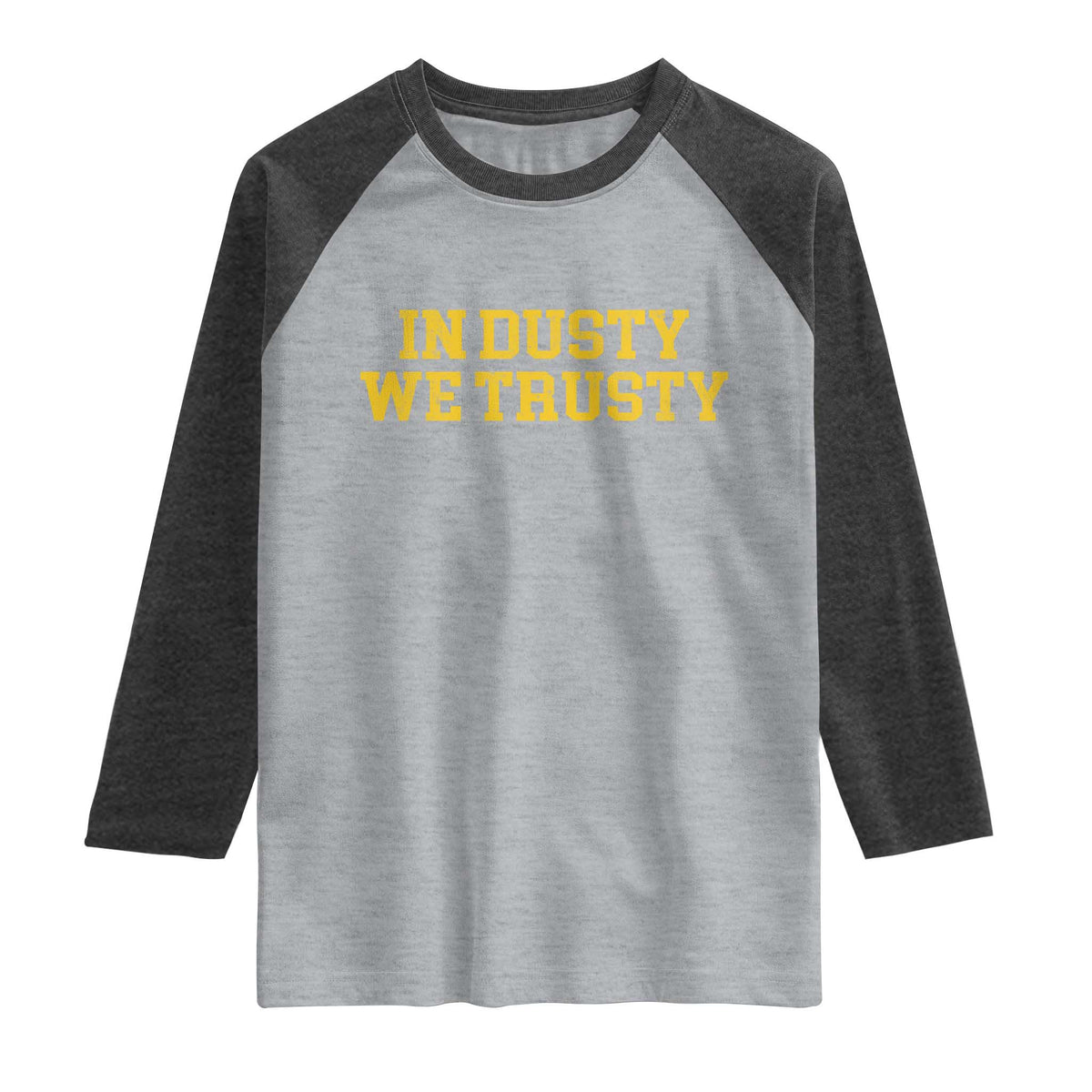 In Dusty We Trusty Raglan Shirt Michigan State Basketball Quote TS11 Heather Gray Heather Charcoal Print Your Wear