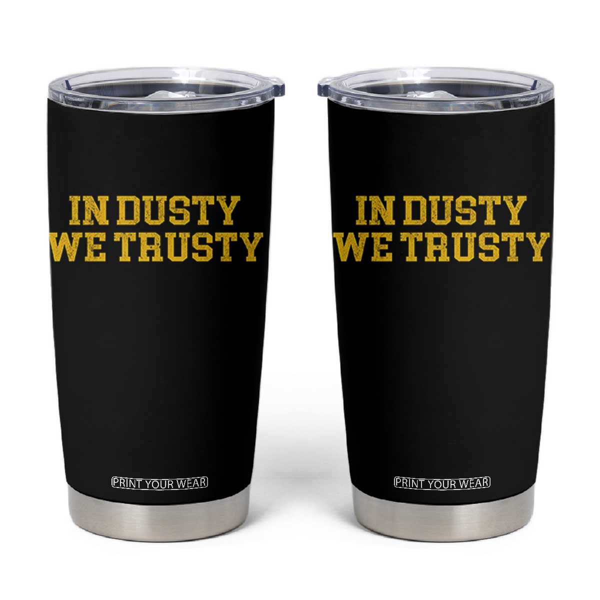 In Dusty We Trusty Tumbler Cup Michigan State Basketball Quote TS11 Black Print Your Wear